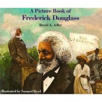 A picture book of Frederick Douglass
