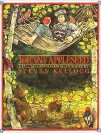 Johnny Appleseed : a tall tale retold