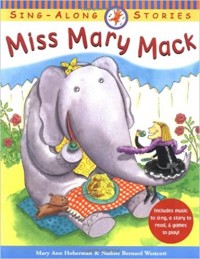 Miss Mary Mack : a hand-clapping rhyme