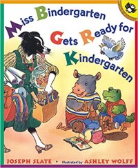 Miss Bindergarten gets ready for kindergarten