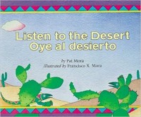 Listen to the desert : Oye al desierto
