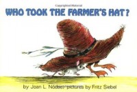 Who took the farmer's hat?