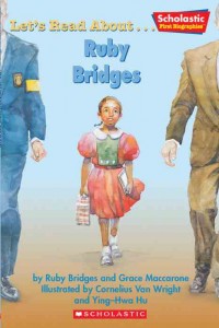 Let's read about.....Ruby Bridges
