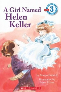 A girl named Helen Keller