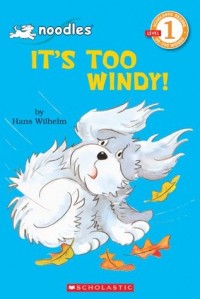 It's too windy!