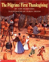 The pilgrims' first Thanksgiving