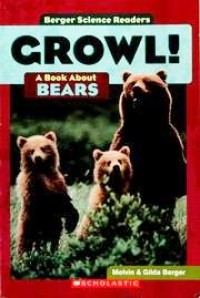 Growl! : a book about bears