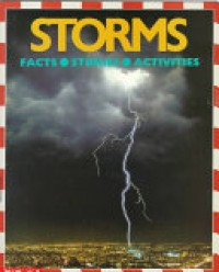 Storms : facts, stories, activities