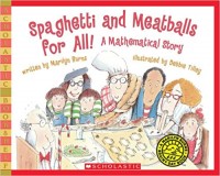 Spaghetti and meatballs for all! : a mathematical story