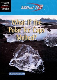 What if the polar ice melted?