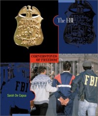 Fbi : cornerstones of freedom