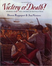 Victory or death! : stories of the American Revolution