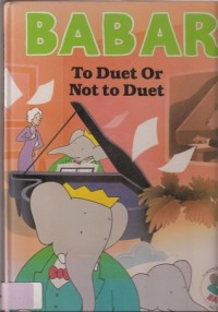 Babar : to duet or not to duet