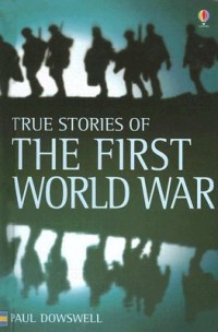 True stories of the First World War