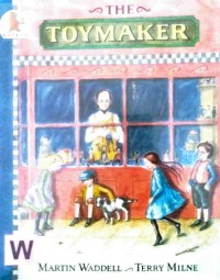 The toymaker : a story in two parts