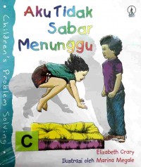 Aku tidak sabar menunggu