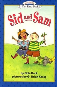 Sid and Sam