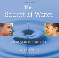 The secret of water : for the children of the world