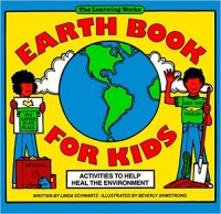 Earth book for kids : activities to help heal the environment