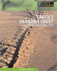 Earth's changing crust : plate tectonics and extreme events
