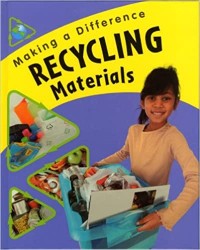 Making a difference : recycling materials