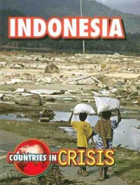 Indonesia : countries in crisis