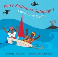 We're sailing to Galapagos : a week in the Pacific