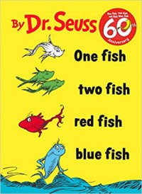 One fish, two fish, red fish, blue fish