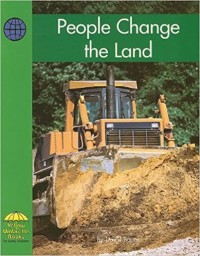 People change the land