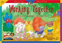 Working together : learning about cooperation and citizenship