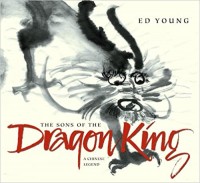 The sons of the Dragon King : a Chinese legend