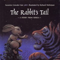 The rabbit's tail : a story from Korea