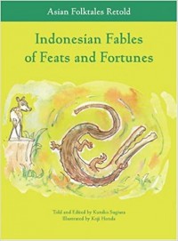 Indonesian fables of feats and fortunes