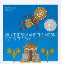 Why the sun and the moon live in the sky : an African folktale