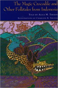 The magic crocodile and other folktales from Indonesia