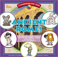 Ancient Rome! : exploring the culture, people & ideas of this powerful empire