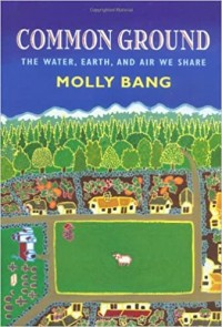 Common ground : the water, earth, and air we share