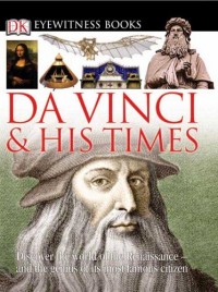 Da vinci & his times
