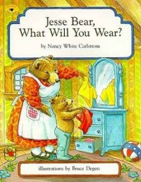 Jesse Bear, what will you wear?