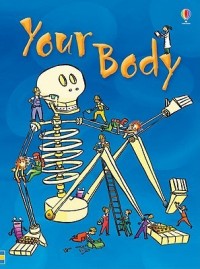 Your body