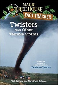 Twisters and other terrible storms : a nonfiction companion to Twister on Tuesday