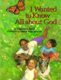 I wanted to know all about God