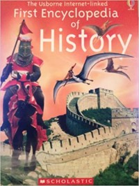 The Usborne first encyclopedia of history
