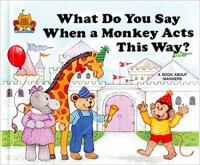 What do you say when a monkey acts this way?