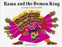Rama and the demon king : an ancient tale from India