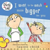 I want to be much more bigger like you