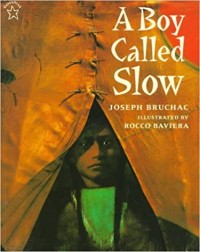 A boy called Slow : the true story of Sitting Bull