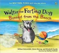 Walter, the farting dog : banned from the beach