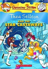 Thea Stilton and the star castaways