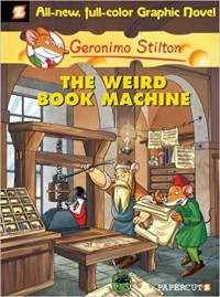 Geronimo Stilton the weird book machine